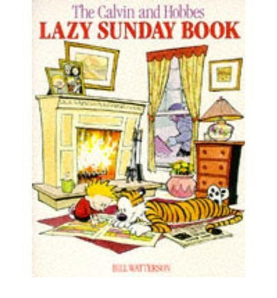 Calvin and Hobbes' Lazy Sunday Book: A Collection of Sunday Calvin and Hobbes Cartoons