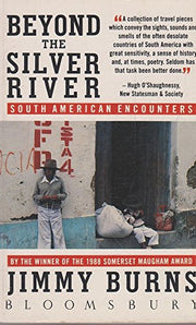 Beyond the Silver River: South American Encounter