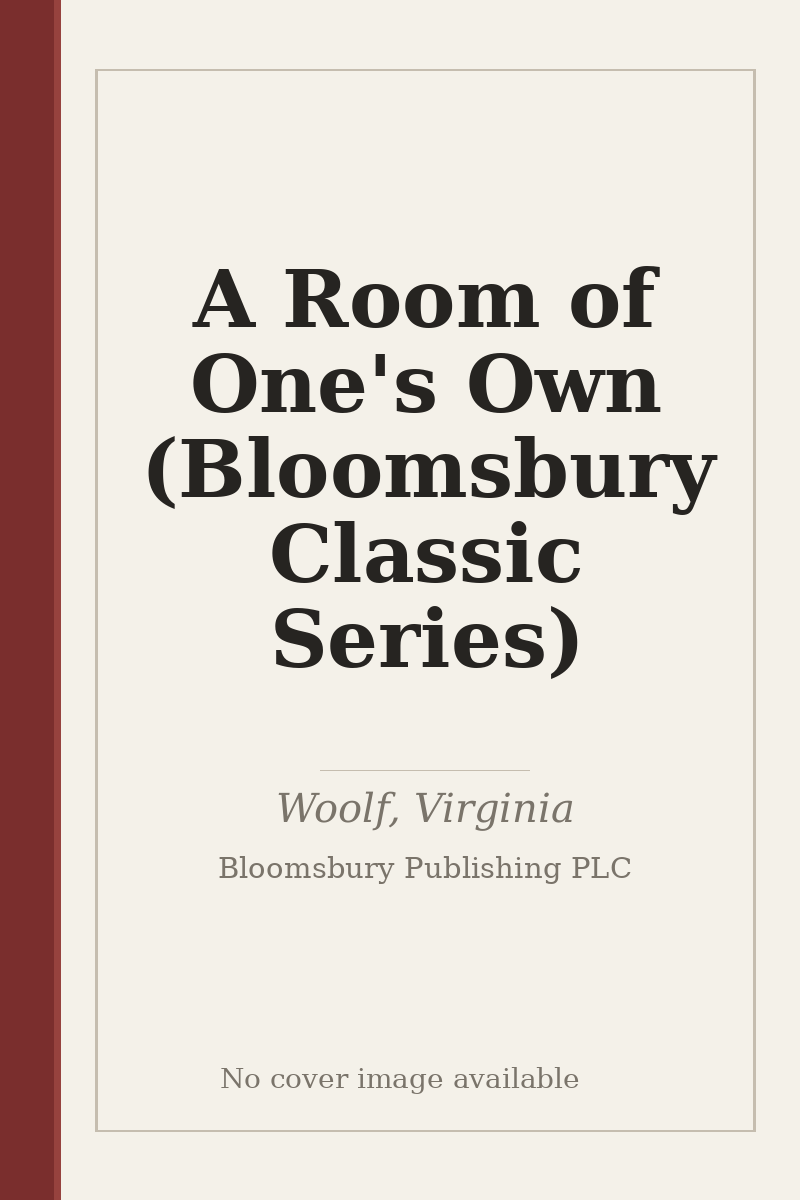 A Room of One's Own (Bloomsbury Classic Series) - no cover image available
