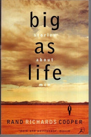 Big as Life: Stories About Men