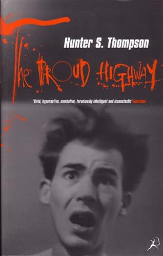 1955-67, Saga of a Desperate Southern Gentleman (v.1) (Fear and Loathing Letters)