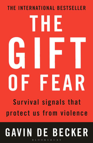 The Gift of Fear: Survival signals that protect us from violence