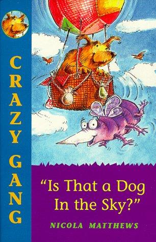Is That a Dog in the Sky?
