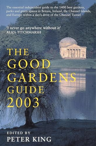 The Good Gardens Guide 2003
