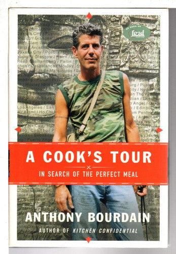 A Cook's Tour: In Search of the Perfect Meal