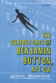 The Curious Case of Benjamin Button Apt 3W