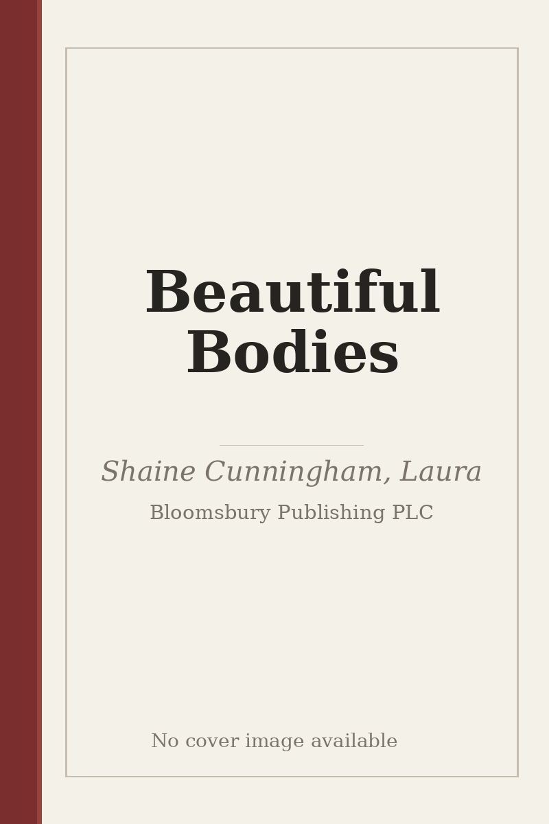 Beautiful Bodies - no cover image available