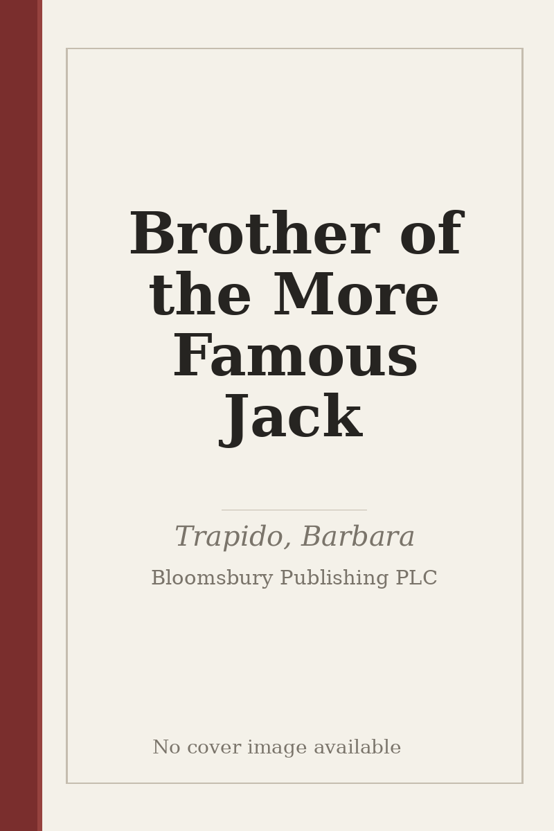 Brother of the More Famous Jack - no cover image available