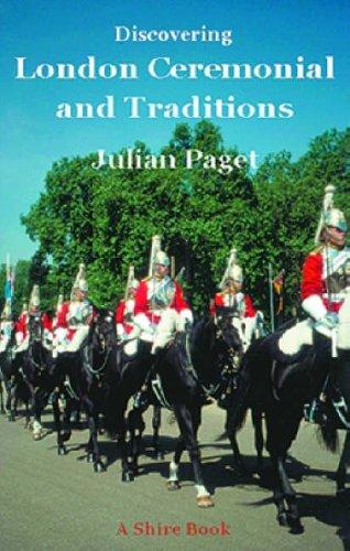 London Ceremonials and Traditions: No. 2 (Discovering S.)