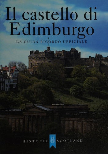 Il Castello di Edimborgo (Edinburgh Castle)