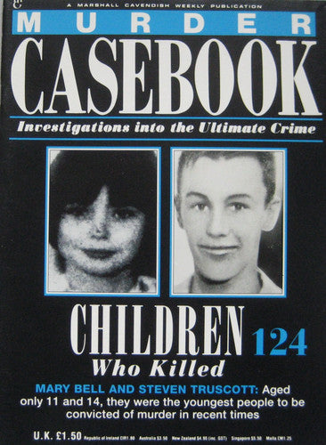 Children Who Killed: Mary Bell and Steven Truscott