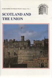 Scotland and the Union (Hume Papers on Public Policy): Hume Papers on Public Policy 2.2: v. 2, No. 2