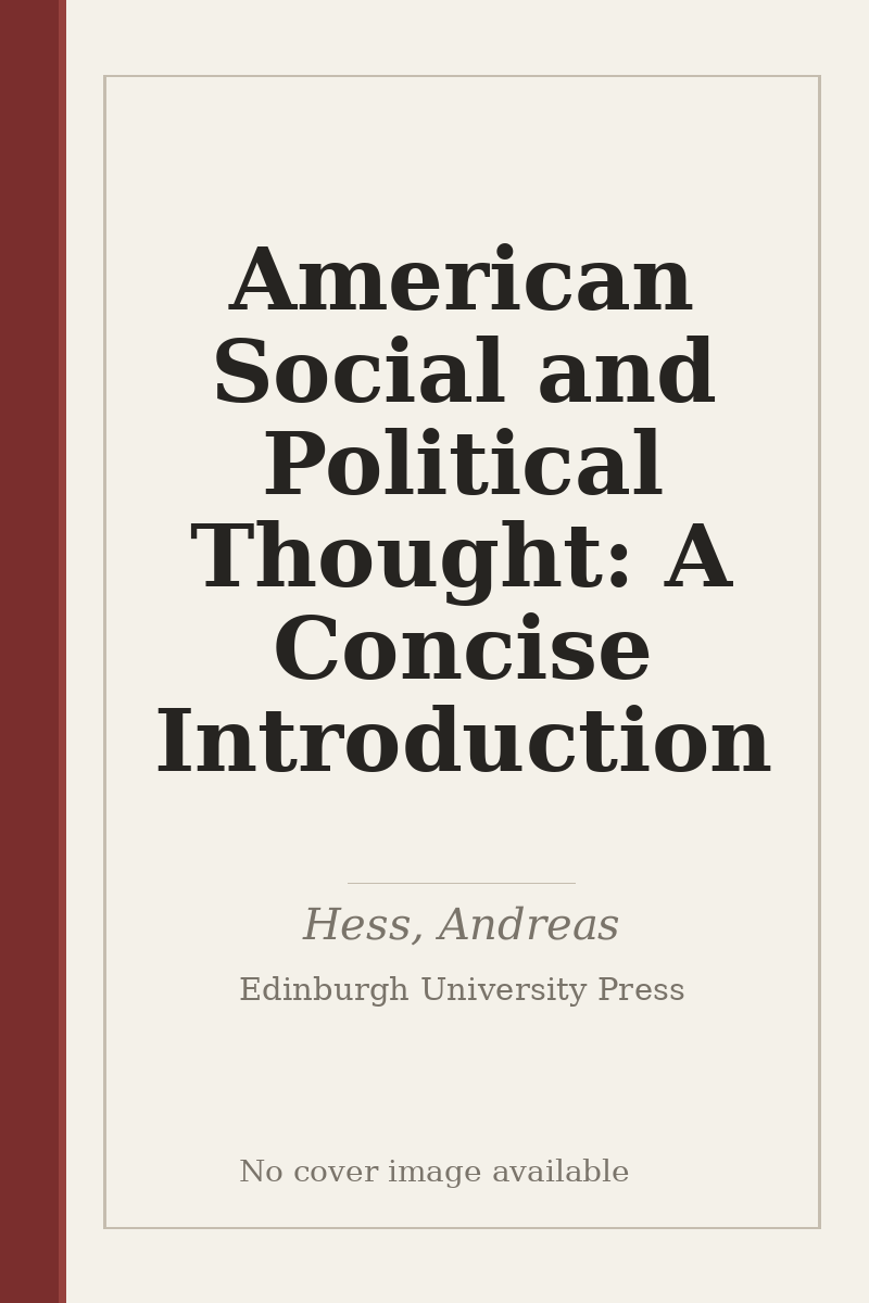 American Social and Political Thought: A Concise Introduction - no cover image available