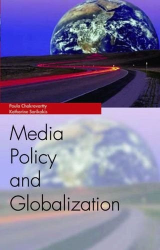 Media Policy and Globalization (Media Topics)