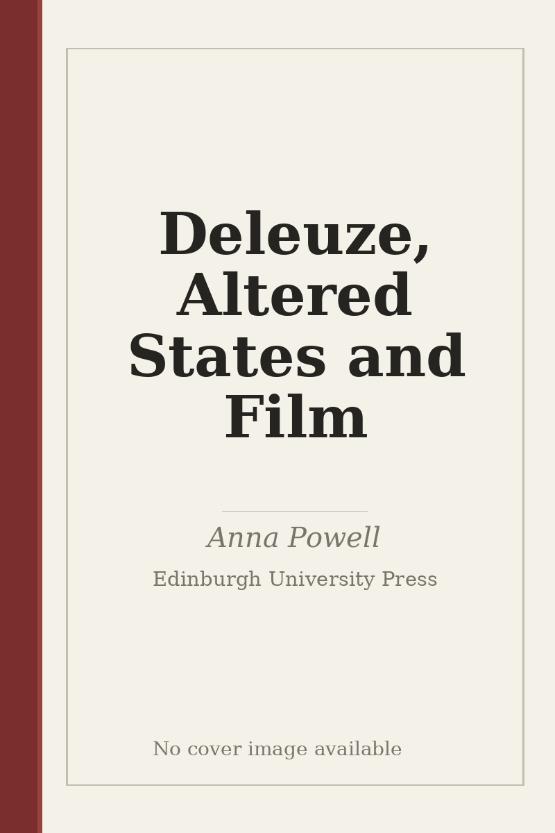 Deleuze, Altered States and Film - no cover image available
