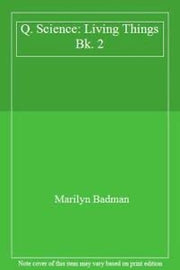 Living Things (Bk. 2) (Q. Science)
