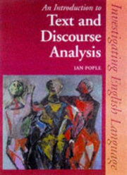 Investigating English Language: An Introduction to Text and Discourse Analysis