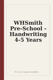WHSmith Pre-School - Handwriting 4-5 Years