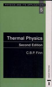 Thermal Physics, Second Edition (Physics and Its Applications)