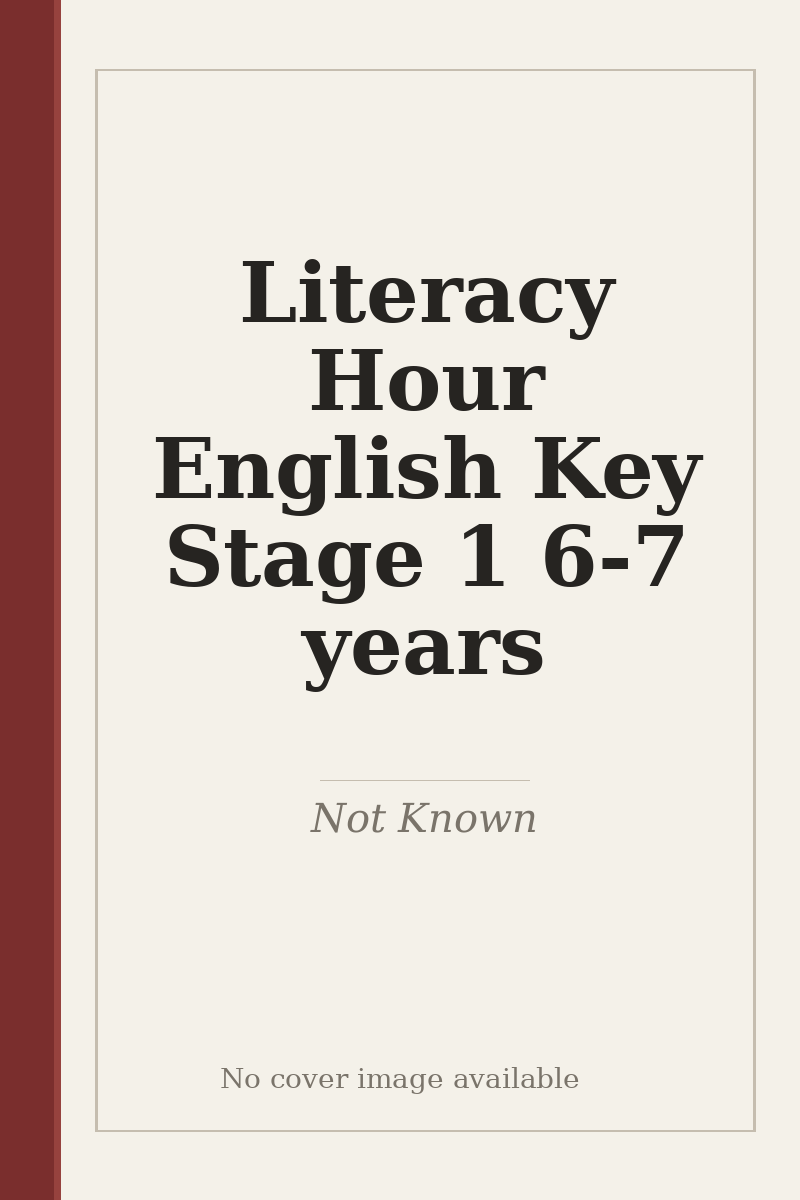 Literacy Hour English Key Stage 1 6-7 years - no cover image available