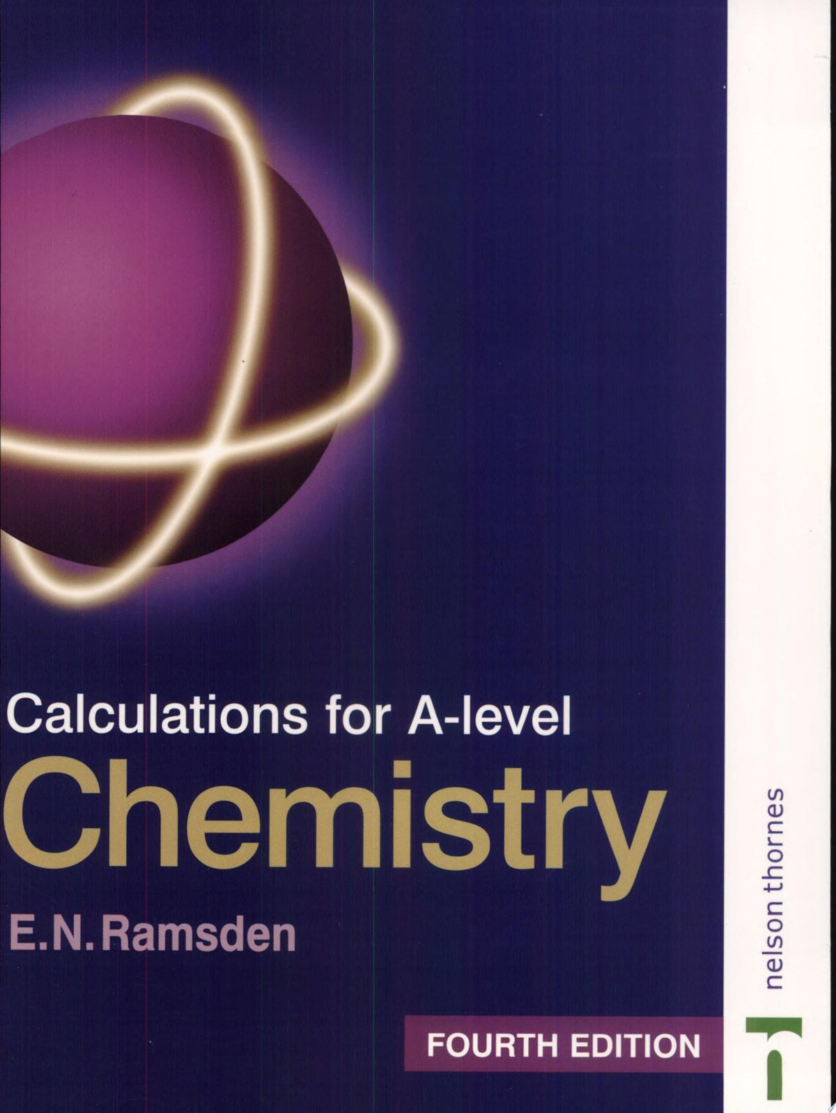 Calculations for A-Level Chemistry - Fourth Edition (Calculations for A Level Chemistry)