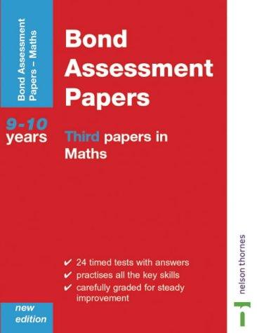 Third Papers in Maths 9-10 Years (Bond Assessment Papers)