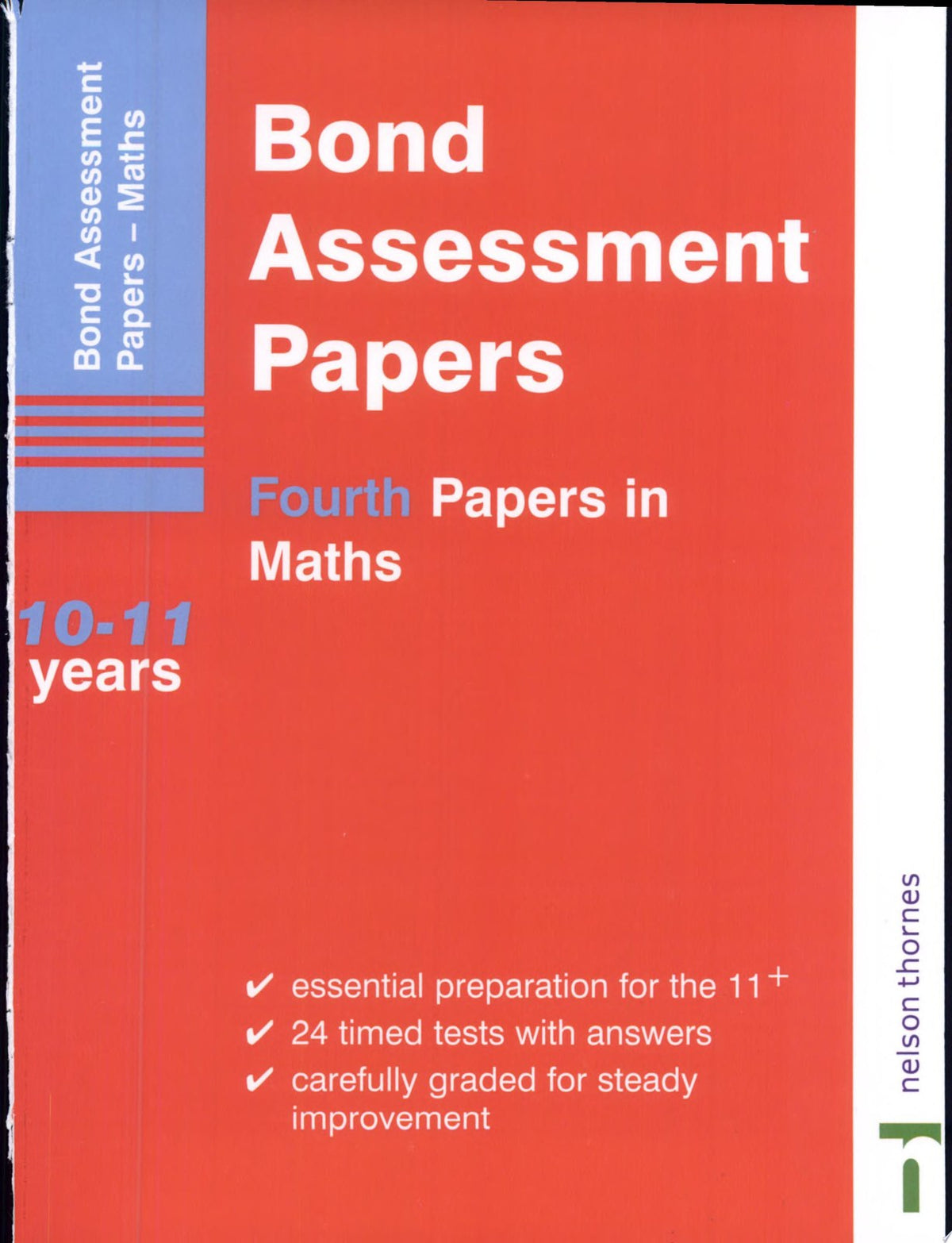 Fourth Papers in Maths Years 10-11 (Bond Assessment Papers)