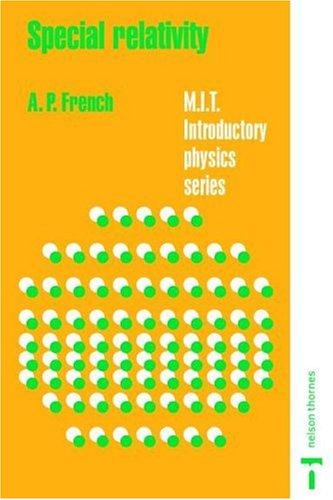 Special Relativity (MIT Introductory Physics Series)
