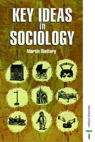 Key Ideas in Sociology (Key Ideas S.)