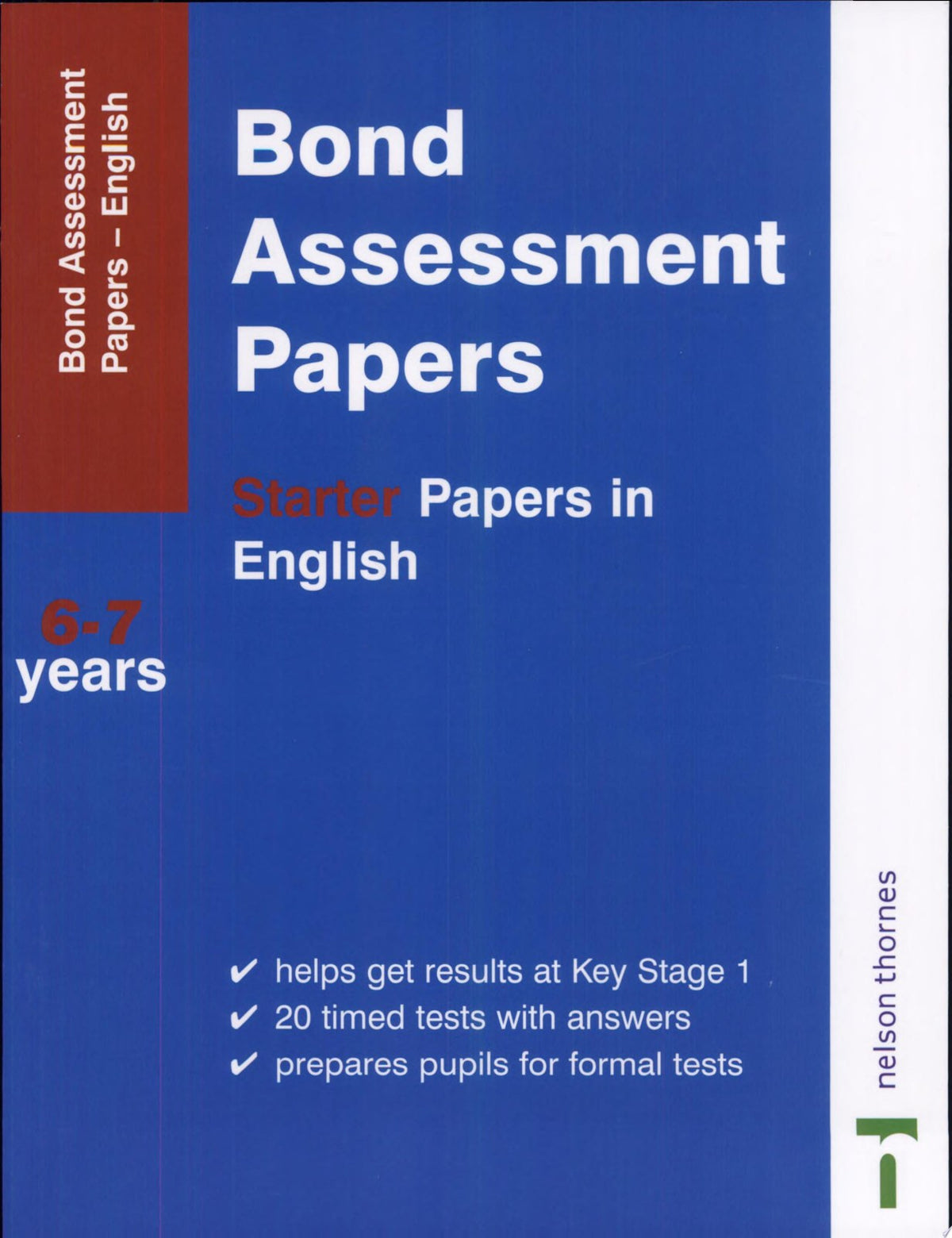 Starter Papers in English 6-7 Years (Bond Assessment Papers)