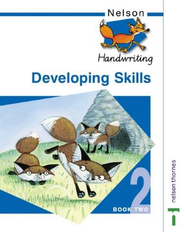Nelson Handwriting Developing Skills Book 2