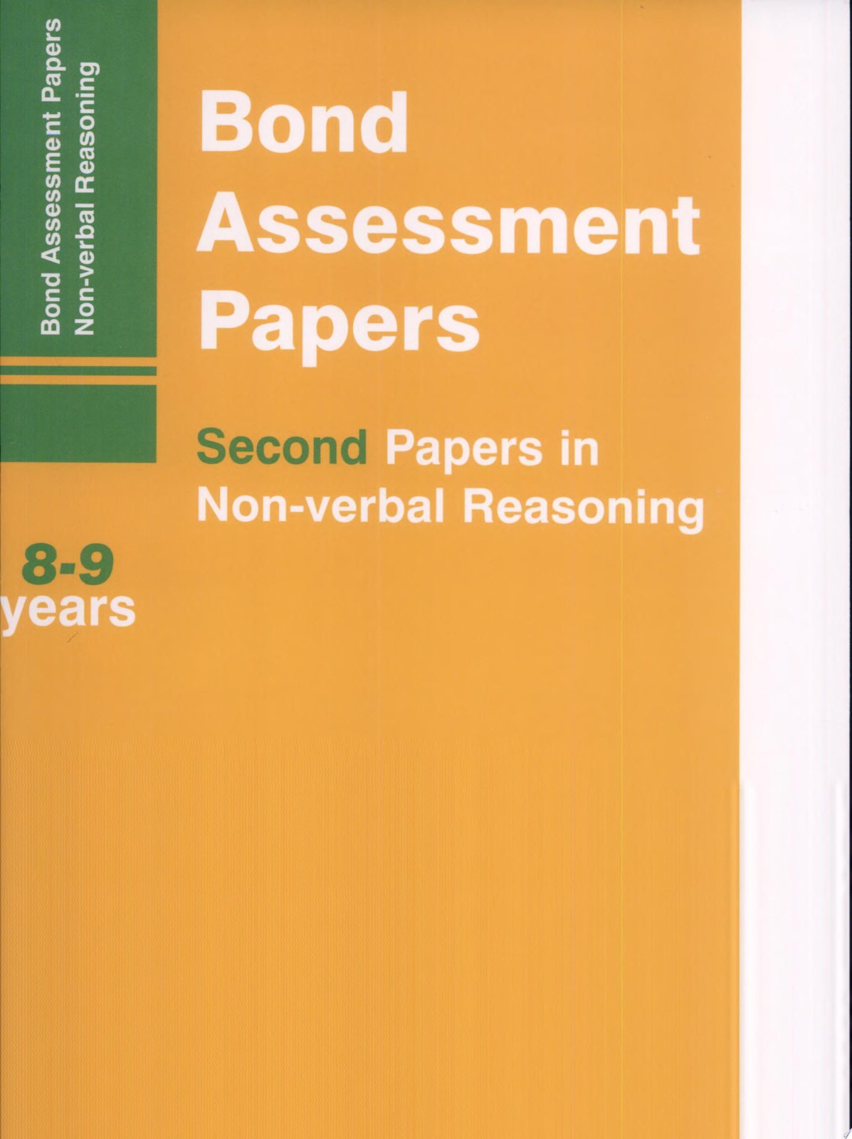 Second Papers in Non-verbal Reasoning 8-9 Years (Bond Assessment Papers)