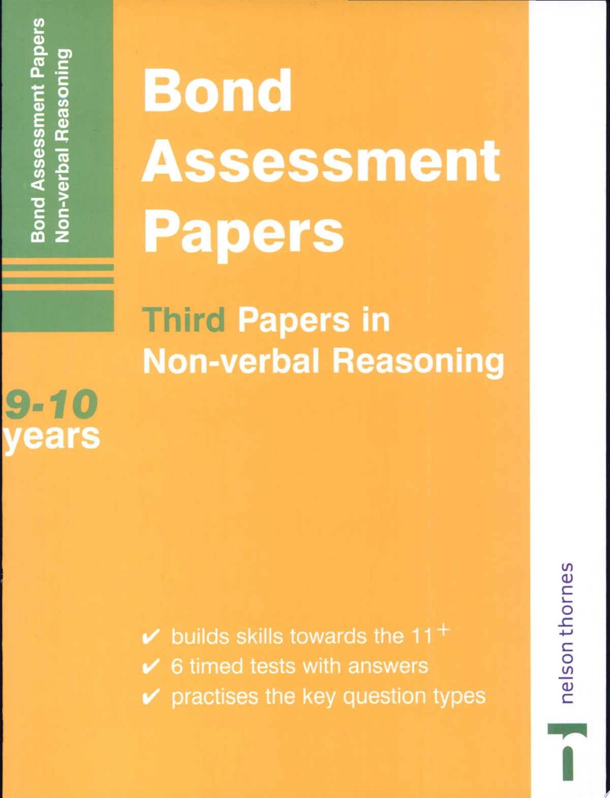 Third Papers in Non-verbal Reasoning 9-10 Years (Bond Assessment Papers)