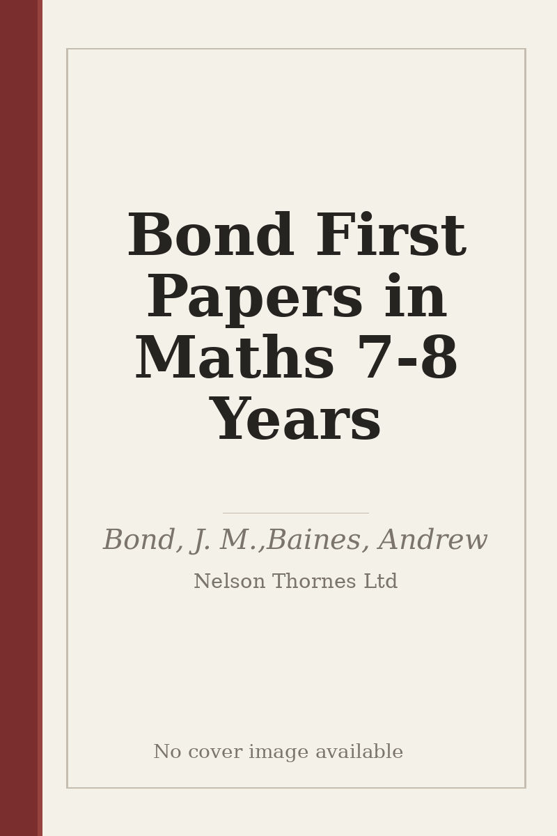 Bond First Papers in Maths 7-8 Years - no cover image available