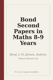 Bond Second Papers in Maths 8-9 Years