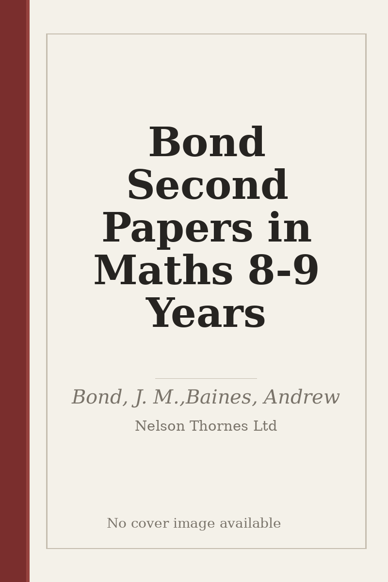 Bond Second Papers in Maths 8-9 Years - no cover image available