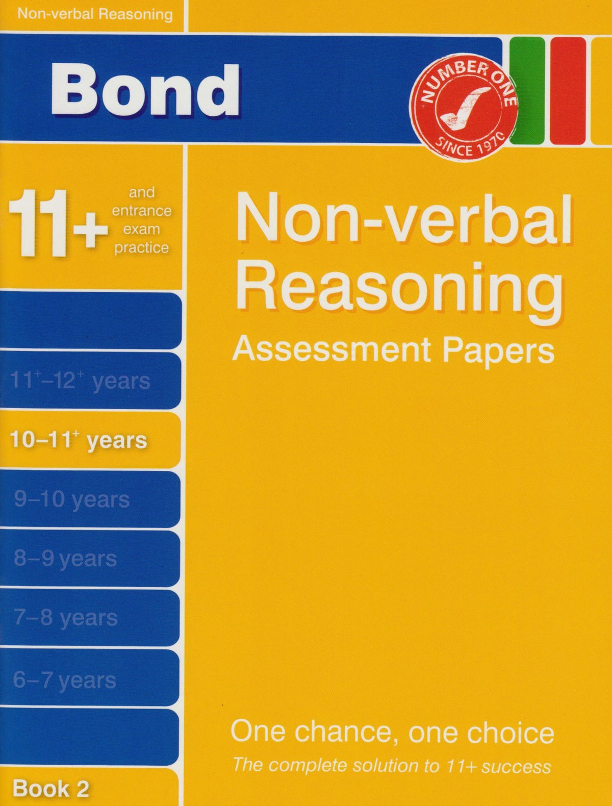 Bond Assessment Papers in Non-verbal Reasoning 10-11+ Years Book 2
