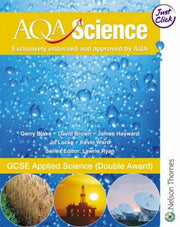 GCSE Appled Science (Double Award) (AQA Science: GCSE Applied Science (Double Award))