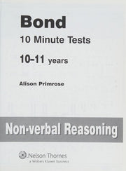 Bond 10 Minute Tests 10 - 11 years Non-verbal Reasoning