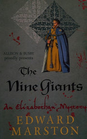 The Nine Giants: The dramatic Elizabethan whodunnit: 4 (Nicholas Bracewell)