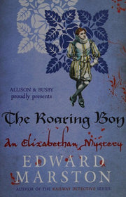 The Roaring Boy: 7 (Nicholas Bracewell)
