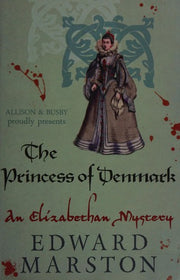 The Princess of Denmark: 16 (Nicholas Bracewell)