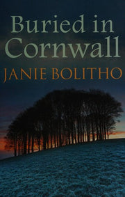 Buried in Cornwall: The addictive cosy Cornish crime series: 3 (Cornwall Mysteries)