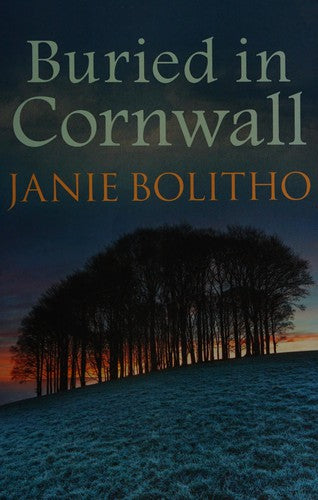 Buried in Cornwall: The addictive cosy Cornish crime series: 3 (Cornwall Mysteries)