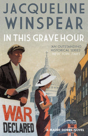 In This Grave Hour (Maisie Dobbs): 13