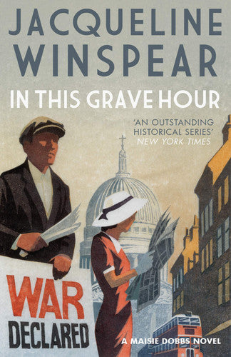 In This Grave Hour (Maisie Dobbs): 13