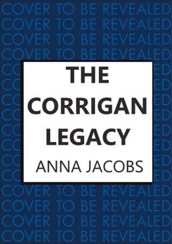The Corrigan Legacy: A poignant story of secrets and surprises from the multi-million copy bestselling author