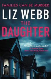 The Daughter: One of best crime books of the year - The Times: One of the best crime books of the year - The Times