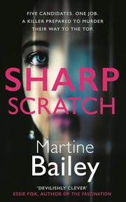 Sharp Scratch: The pulse-racing psychological thriller (Lorraine Quick)