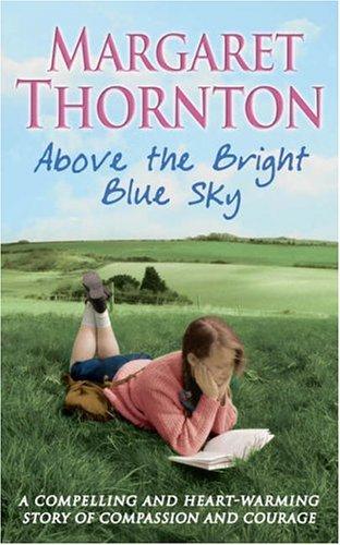 Above the Bright Blue Sky